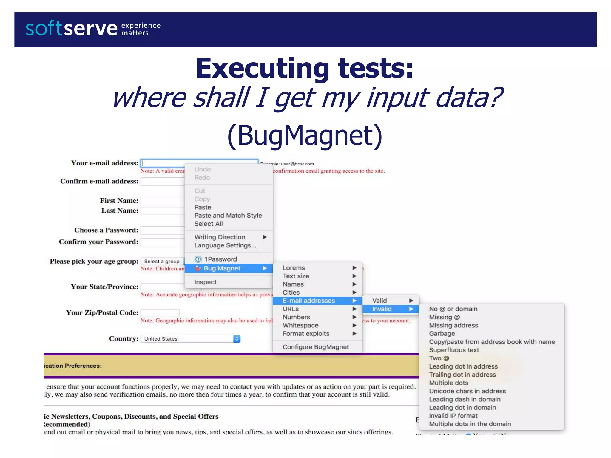 Executing tests:
where shall I get my input data?
(BugMagnet)