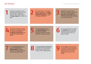 KEY MESSAGES                                                                                   Testing Trends & Benchmarks Schweiz 2013 6




 1    Es gibt eine Verschiebung zu we-
      niger Neuentwicklungen und mehr
      Erweiterungen und Wartungs-
      projekten. Dafür steigt der Anteil
      der Mega-Projekte über 20 Mio. CHF
                                            2   Neue, technologie- und prozess-
                                                getriebene Vorgehen, wie mobile
                                                Testing, agiles Testen oder Session
                                                Based Test Management, setzen
                                                sich immer mehr durch.
                                                                                      3   Wasserfall und agile Vorgehen
                                                                                          halten sich die Waage, und werden
                                                                                          oft in Kombination eingesetzt.
                                                                                          Wasserfall / Scrum Hybrid Projekte
                                                                                          sind auf dem Vormarsch, lösen aber
      stetig.                                                                             viele Unsicherheiten aus.




 4    Die Reife des Requirement Enginee-
      ring Prozesses hat gegenüber dem
      Test weiterhin Nachholbedarf.
      Mangelhafte Anforderungen sind
      die grösste Herausforderung im
                                            5   Von den Testaktivitäten wird
                                                die Testfallermittlung klar am
                                                schlechtesten bewertet.
                                                Strukturiert Testfälle herzuleiten,
                                                fällt vielen immer noch schwer.
                                                                                      6   Bei der Ausbildung wird weiterhin
                                                                                          auf Zertifikate gesetzt. Der ISTQB
                                                                                          Foundation Level und Advanced
                                                                                          Level Test Manager waren und
                                                                                          bleiben populär.
      Testing.




 7    In die Testautomatisierung und
      den Auf- und Ausbau der
      Regressionstests wird stetig
      investiert. Das Outsourcing ist für
      viele keine gangbare Lösung.
                                            8   Der durchschnittliche Testaufwand
                                                im Verhältnis zum Gesamtprojekt-
                                                aufwand wurde über die Jahre
                                                konstant auf 16 - 20% geschätzt.
                                                                                      9   Bei den Tools für das Testmanage-
                                                                                          ment und die Testautomatisierung
                                                                                          zersplittert der Markt zusehends.
                                                                                          Zudem kann man sich in den
                                                                                          wenigsten Firmen auf ein Tool
                                                                                          einigen.
 