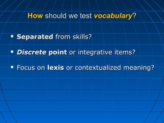 Testing vocabulary | PPT