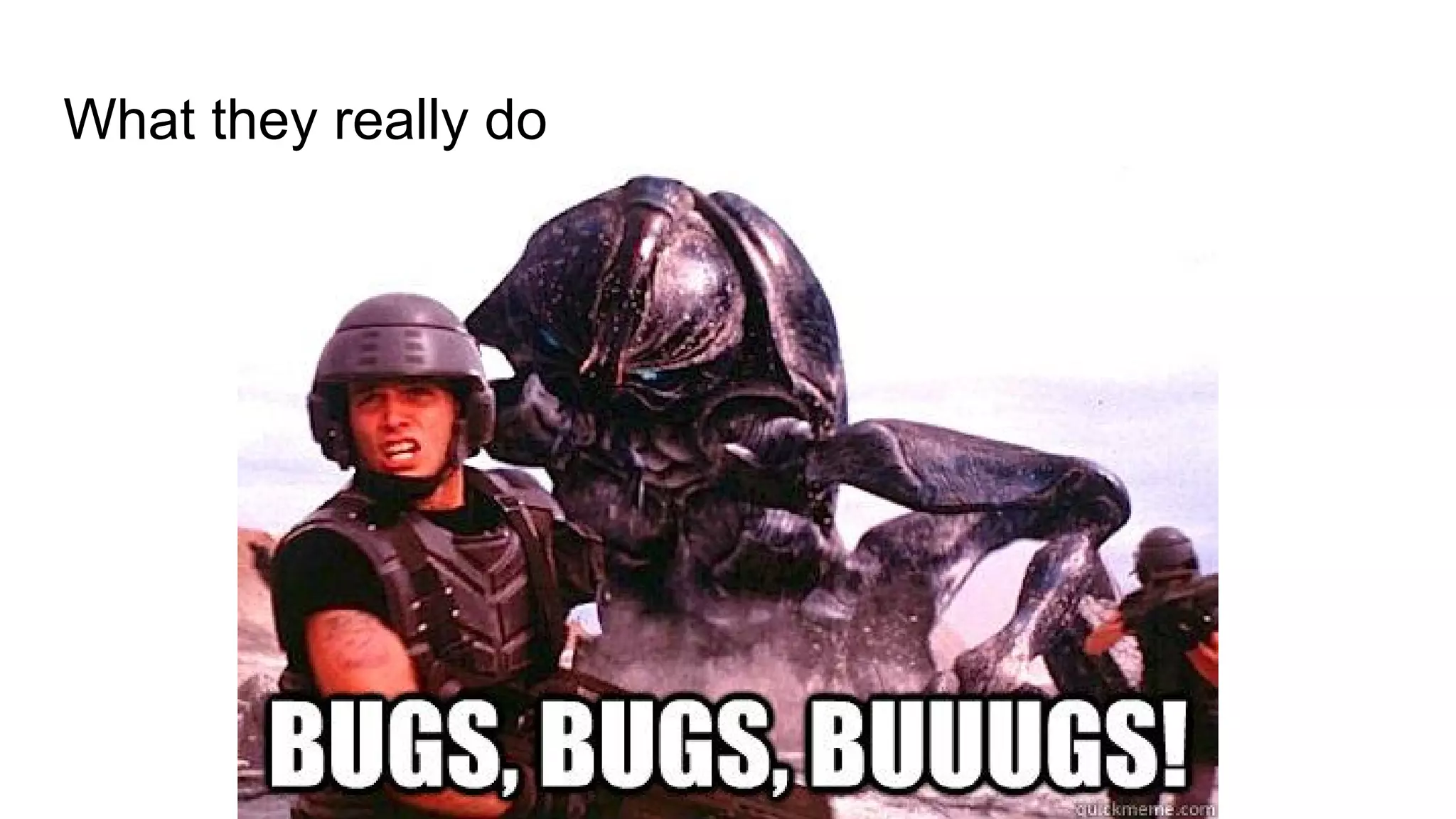 What they really do
 