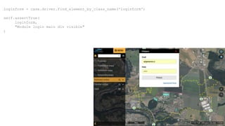 loginform = case.driver.find_element_by_class_name('loginform')
self.assertTrue(
loginform,
"Module login main div visible"
)
 