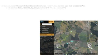 with case.assertRaises(NoSuchElementException, msg="Login module div not available"):
self.driver.find_element_by_css_selector('div.test-logindiv')
 