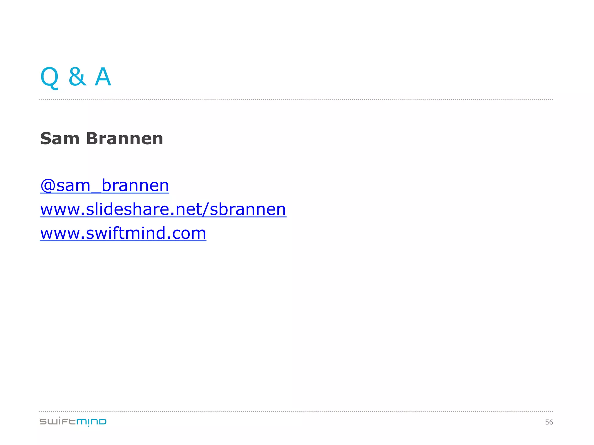 56
Q & A
Sam Brannen
@sam_brannen
www.slideshare.net/sbrannen
www.swiftmind.com
 