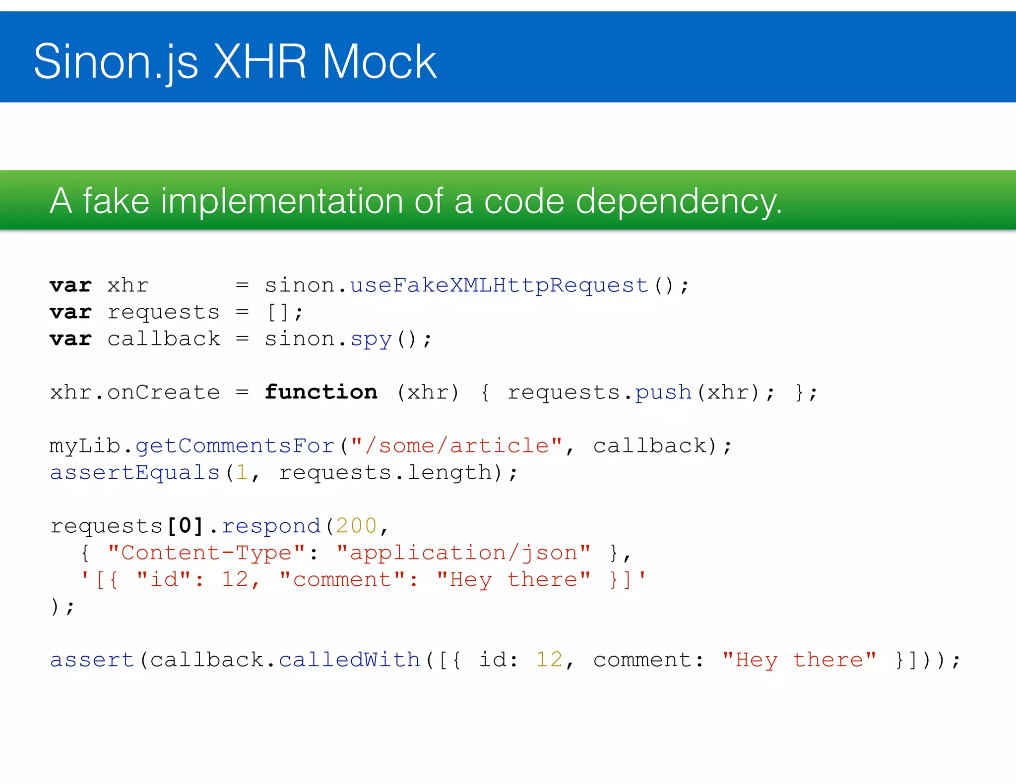 Example: Mock XMLHttpRequestmyLib jQuery Web Server 