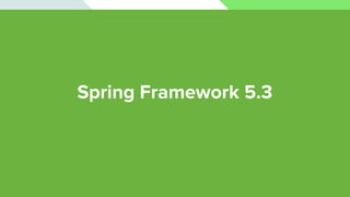 Spring Framework 5.3
 