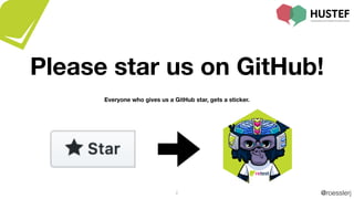 @roesslerj2
Please star us on GitHub!
Everyone who gives us a GitHub star, gets a sticker.
 