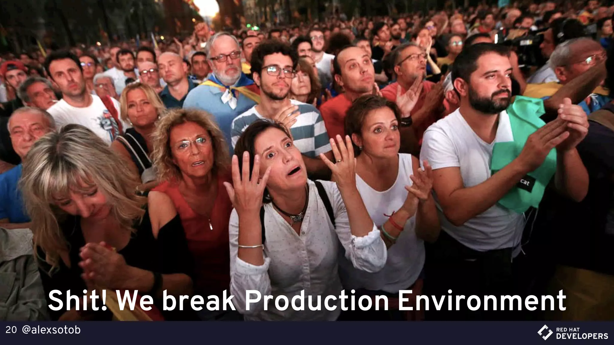 @alexsotob20
Shit! We break Production Environment
 