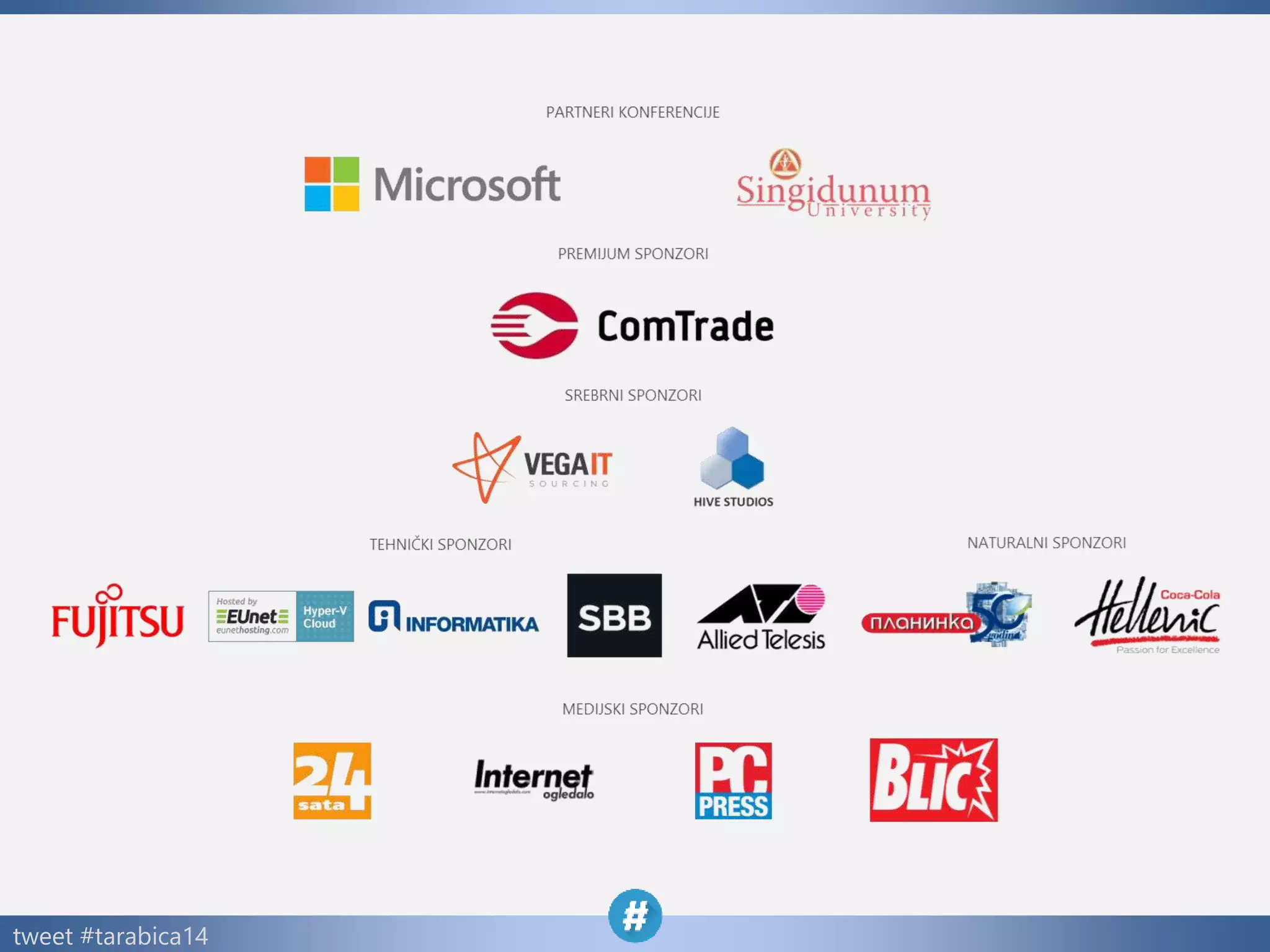 tweet #tarabica14
 