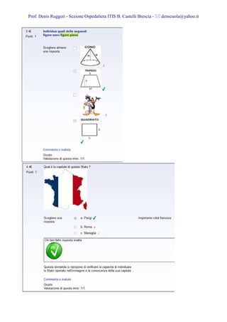 Prof. Denis Ruggeri - Sezione Ospedaliera ITIS B. Castelli Brescia -   denscuola@yahoo.it
 