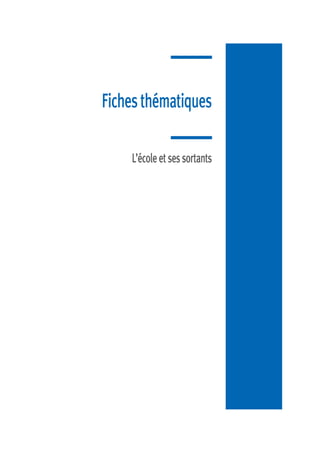 Fiches thématiques
L’école et ses sortants

 