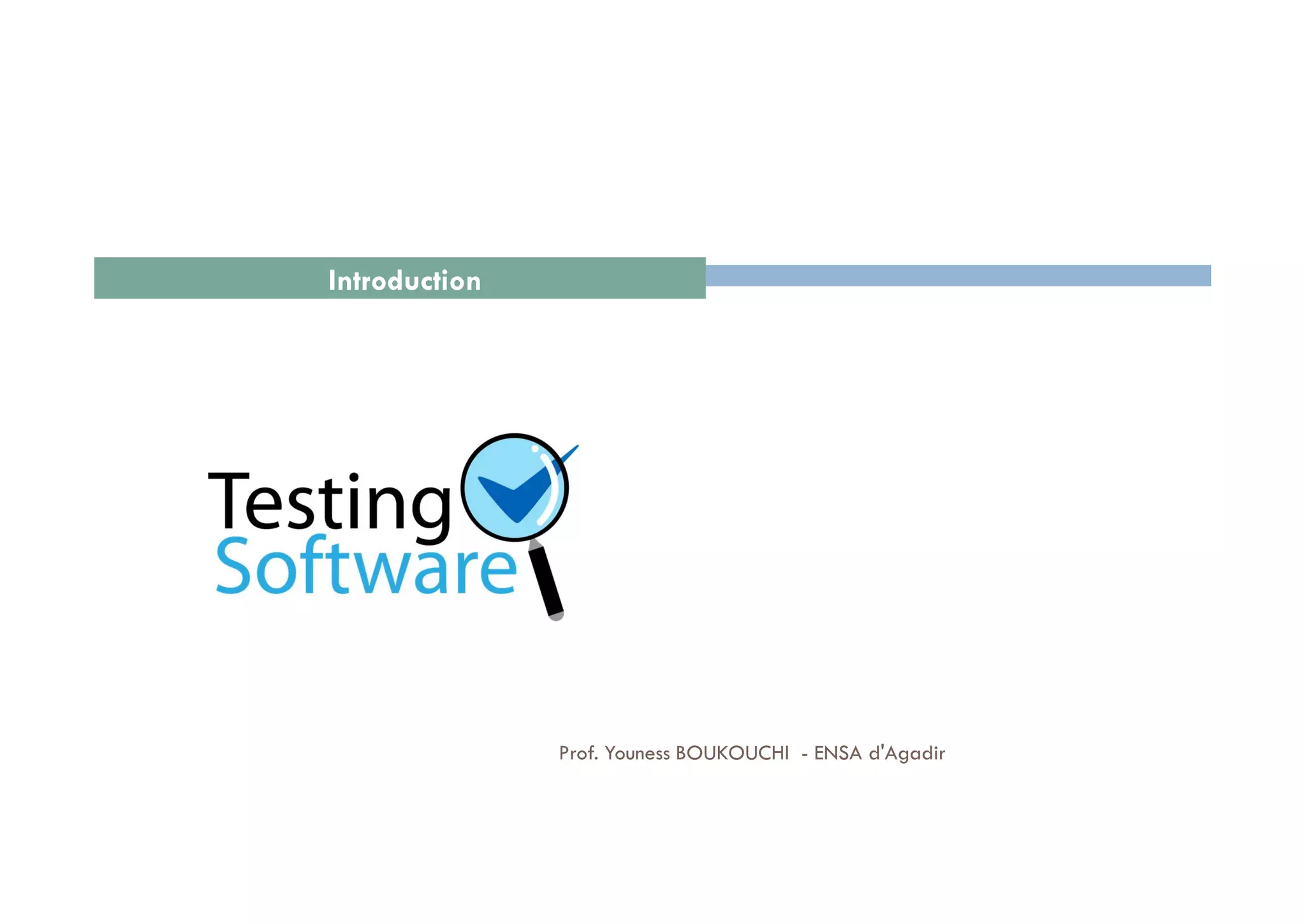 Introduction
3Prof. Youness BOUKOUCHI - ENSA d'Agadir
 