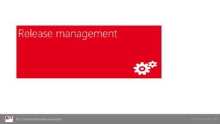 © AIT GmbH & Co. KGIhre Software effizienter entwickelt
Release management
 