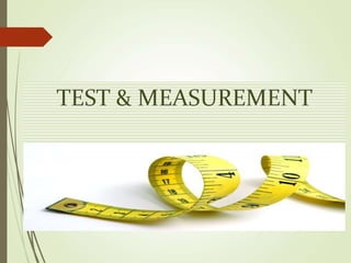 TEST & MEASUREMENT
 