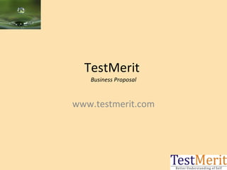 TestMerit  Business Proposal www.testmerit.com 