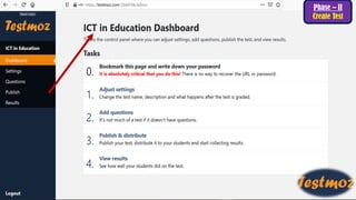 Phase – II
Create Test
 