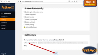 Phase – III
Quiz Settings
 