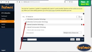 Phase – IV
Insert MCQ
 
