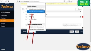 Phase – IV
Insert MCQ
 