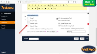 Phase – IV
Insert Match
 