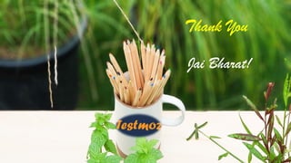 Thank You
Jai Bharat!
 