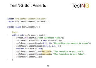 TestNG Soft Asserts
15
 