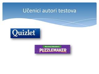 Učenici autori testova
 