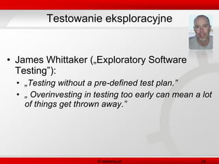 Testowanie eksploracyjne - warsztat testerzy.pl na TestWarez 2011