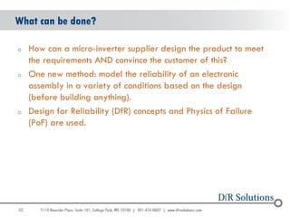 30 
What can be done? 
oHow can a micro-inverter supplier design the product to meet the requirements AND convince the cus...