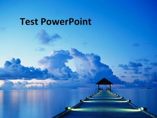 Test PowerPoint 
