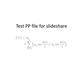 Test PP file for slideshare

 