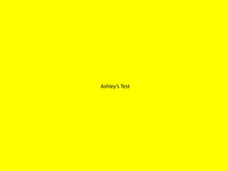 Ashley’s Test
 