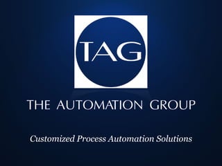 Customized Process Automation Solutions
 