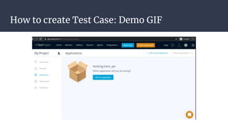 How to create Test Case: Demo GIF
 