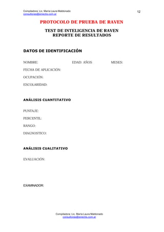 Compiladora: Lic. María Laura Maldonado                                      12
consultoras@sinectis.com.ar


            ...