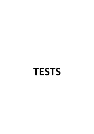 TESTS
 