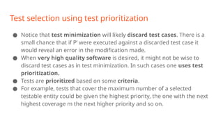Test selection, minimization, prioritization and Tools.pptx