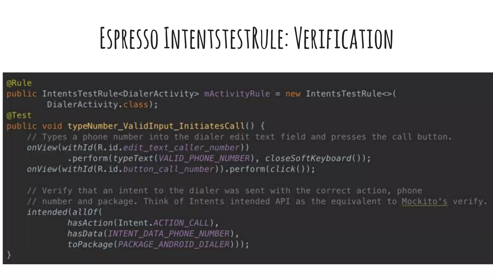 EspressoIntentstestRule: Verification
 