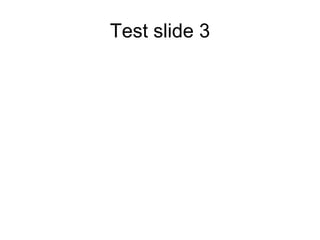 Test slide 1 | PPT