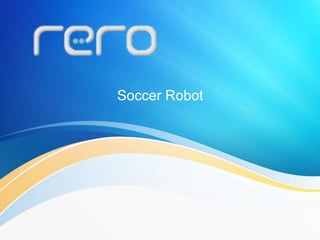 Soccer Robot
 