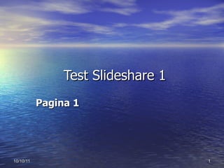 Test Slideshare 1 Pagina 1 