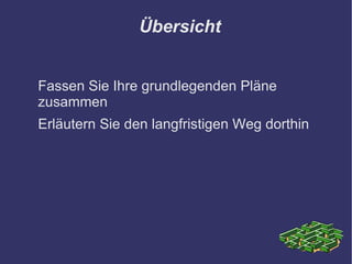 Übersicht Fassen Sie Ihre grundlegenden Pläne zusammen 