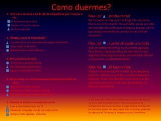  Ya no me siento la mismaSi tienes mas de 3 puntos…¡Felicitaciones eres normal!