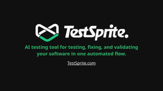 AI testing tool for testing, fixing, and validating your software in ...