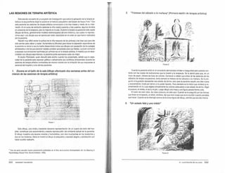 LAS SESIONES DE TERAPIA ARTÍSTICA
Este estudio era parte de un proyecto de investigación que sobre la aplicación de la terapia ar·
tistica ala esquizofrenia dirigió la autora en el Instituto psiquiátrico del Estado de Nueva Yorl<: Con
esta paciente las sesiones de terapia artistica comenzaron a los tres meses y medio de su inter·
nación. En el curso de veintiocho sesiones la nina realizó cuarenta y tres cuadros. algunos de ellos
en presencia de la terapeuta. pero la mayoría en la sala. Durante la terapia ocupacional solía copiar
dibujos de libros, generalmente modelos estereoupados del arte folkló<ico, los cuales no reprodu·
cimos aquí. Los dibujos que se reproducen están descriptos en el orden en que fueron reafizados
por la paciente.
Resultó muy diñcil vencer la actitud de la niña respecto de las pinturas y las tizas que para ella
sólo servian para calcar y copiar. Aumentaba la dificultad para liberar la expresión espontánea de
la paciente su temor a que la madre desaprobara todos sus dibujos con excepción de los paisajes
almibarados o de los que parecían tarjetas postales apropiadas para sus fiestas. La joven comenzó
a expresar sus emociones reprimidas por primera vez en la terapia artística. Amedida que se desa-
rrollaban sus dibujos espontáneos. la paciente podía expresarse cada vez mejor.
8 doctor Piotrowski, quien discutió este escrito cuando fue presentado, señaló que la capa·
cidad de la paciente para expresar gráfica o verbalmente sus conflictos emocionales durante las
sesiones de terapia artística contrastaba de manera notoria con la limitación de sus respuestas al
personal del hospttal ya los demás pacientes.
1. Escena en el baño de la sala (dibujo efectuado dos semanas antes delco-
mienzo de las sesiones de terapia artística)
Mc:;uv. 1
Este dibujo. una vívida y bastante obscena representación de un cuarto de baño del hos-
pital, constituye una sorprendente y exacta reproducción del ambiente actual de la paciente.
El dibujo muestra una escena viviente y humorística, con dos muchachas en los lavatorios y
dos en los inodoros. Elena le mostró el dibujo al psiquiatra y expresó alegría y satisfacción por
haber podido realizarlo.
• Dos de estos estuáJOs fueron previamente pubicados en el lib<o de la autora Schizophrenic Att: lts Meaning in
Psychotempy (Nueva YOl1<, Grune &Sratton. 1950).
35 2 MARGARET NAUMBURG
2. "Tristezas del sábado a la mañana" (Primera sesión de terapia artística)
FIGlJRA 2
Cuando la pacienteentró en el consultorio demostraba timidez e inseguridad pero parecia con-
tenta con las copias de ilustraciones que le mostró a la terapeuta. Se la alentó para que, en un
trozo de papel, utilizara las tizas de colores. Comenzó a relatar que antes de las sesiones de los
sábados de terapia ocupacional. tenía siempre la tristeza de los sábados a la mañana. Se le pre-
guntó si le gustaría representar ese estado de ánimo; esto para la paciente resultó una idea nueva
y sorprendente. Dudó por temor a no poder hacerlo. Para alentarla se le indicó que oMdara la re-
presentación en siy que eligiera simplemente los colores adecuados a ese estado de ánimo. Eligió
el purpura. el violeta, el azul y el gris. Luego dibujó una mesa y una figura parada trente aella.
8 rostro de color claro. las cejas púrpura y el cielo azul. Cuando se le preguntó por las formas
que flotan en el espacio, un árbol, etcétera. dijo que eran cosas que se le ocurrían cuando pensaba
qué hacer. Cuando se la interrogó acerca de la única figura del dibujo, admitió que era ella misma.
3. "Un estado feliz y uno infeliz"
21. ILUSTRACIÓN DE UN CASO 353
 