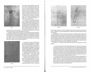 FOA 7
sentimientos de despersonalización que constitu·
yen el núcleo de la patología del examinado, de·
finen y limitan su dibujo proyectivo. Este no sólo
transmite los intensos sentimientos despersona·
lización que abruman al paciente, sino también
la sensación de estar controlado por influencias
externas. Su dibujo tiene la apariencia de un au·
tómala mecanizado que está bajo total control
de alguien que no es él mismo. Las descripcio·
nes verbales del sujeto concuerdan con el retrato
gráfico: "la cara parece muy enigmática, pero no
significa nada... nada detrás de la fachada... so·
lamente una caja encima de otra.'
En contraste con esta reacción esquizofrónica,
tenemos las figuras proyectivas gráficas del mismo
paciente, obtenidas tres años antes. cuando toda·
vía podía utilizar una coraza caracterológica neuró·
tica, durante el primer mes de admisión en el hos·
pital (véase fig. 8). En el comentario acerca de esta
figura el paciente afirmó que se trataba de un pa-
yaso, cuya mejor parte esa su "traje o disfraz". "Lo
peor es que tiene poco de persona... ineficaz... es
demasiado viejo como para que lo ayuden... no es naáie, sólo un payaso en el circo, no es nadie
salvo cuando está actuando, cuando está entreteniendo ala gente.·
El sentimiento de desvalonzación como persona, el autoconcepto extremadamente negativo, y
la autoevaluación derogatoria de esos comentarios preanuncian el pasaje a través de las fronteras
de la esquizofrenia, así como la posterior solución esquizofrénica, los sentimientos de inadecua-
ción, de insuficiencia y de futilidad (en especial con respecto a la recuperabilidad), y el retraimiento
en un "disfraz". La figura misma comienza a perder proporciones humanas y se infla como un
globo sintético, de algún modo carente ya de las cualidades de carne y hueso. como un temprano
indicio de los posteriores sentimientos de despersonalización.
FIGURA 8
4 6 E"4ANUEL F. HAMMER
Hay dibujos en los que un árbol vigoroso y
bien enraizado se correlaciona con una figura
humana, parada sólidamente y con deterrni·
nación; otras veces, tanto el árbol como la
persona aparecen tambaleantes y al borde de
la caída. Vemos entonces que la autoimagen
puede proyectarse tanto en conceptos anima-
dos como inanimados (véanse figs. 9 y 1O).
Se describió al árbol como 'muerto, murió
por alguna plaga, es un árbol viejo, ya hace
mucho que murió... y los elementos lo han
derrumbado o lo están derrumbando ahora".
También la persona dibujada se está ca-
yendo. Ambos dibujos representan la preocu-
pación ansiosa del paciente por el equilibrio
de su personalidad y por su precaria posición.
En respuestas de este tipo, donde princi-
palmente se expresa un temor, puede estar
F!Gl.AA9 FIWIA 10
presente algún elemento que implique un deseo del hecho temido o de abandonar el esfuerzo
activo y entregarse a las fuerzas desintegradoras. 8 diagnóstico psiquiátrico para este caso fue
de pre-psicosis.
La representación del viento soplando con furia (con muy poca frecuencia se introduce en
los dibujos proyectivos) constituye una expresión directa a la tremenda presión ambiental a la
que el examinado se siente sometido. Por la posición inclinada del árbol podemos deducir que
el examinado teme que esta presión resquebraje su personalidad y precipite su situación psicó-
tica Interna (desgraciadamente, la profecía se confirmó diez semanas después de la administra-
ción de los dibujos proyectivos). 8 tamaño insignificante del árbol refuerza su posición tortuosa-
mente doblada, porque indica la extrema debilidad del yo del paciente.
En las figuras 11 y 12 pueden encontrarse otros dos ejemplos de proyecciones en el dibujo
del árbol.
La figura 11 muestra un árbol cruelmente mutilado, talado, con cicatrices y con ramas corta-
das que el paciente denominó "ramas muertas" (dead limbs). El árbol queda ampliamente definido
por la inscripción que el paciente puso junto al dibujo: "árbol muerto" (dead tree). Este paciente.
de sexo masculino, tenía treinta y ocho años y había vivido la más asombrosa y horripilante de las
infancias. Fue el doceavo hijo y sus padres lo descuidaban desde bebé hasta el punto de dejarlo
acostado con los pañales sucios durante dos o tres días hasta que se le formaban llagas. Su padre
era alcohólico ysu madre una mujer muy perturbada que peleaba ydiscutía continuamente. Ame-
dida que el niño iba creciendo. sufría los abusos verbales y fisicos. de su padre, quien durante los
periodos de intoxicación llegaba a golpearle la cabeza con un palo.
A los seis años se escapó de la casa. Dormía en portales y automóviles y subsistía gracias a la
leche que robaba de los zaguanes. Después de varias semanas de llevar esta vida increible, fue re-
cogido y ubicado en un hogar de beneficencia donde permaneció durante el resto de sus años de
desarrollo. Las heridas y traumas de su temprana infancia, la cicatriz que le dejaron en su autocon·
cepto, lo marcaron profundamente. El dibujo del árbol refleja estos estragos de su personalidad.
En la actualidad, el examinado se siente castigado, lisiado emocionalmente, dolorido y vive en una
atmósfera pesimista y depresiva, de agudo descontento.
2. LA PROYECCIÓN EN EL ENCUAORE CLINICO 47
 