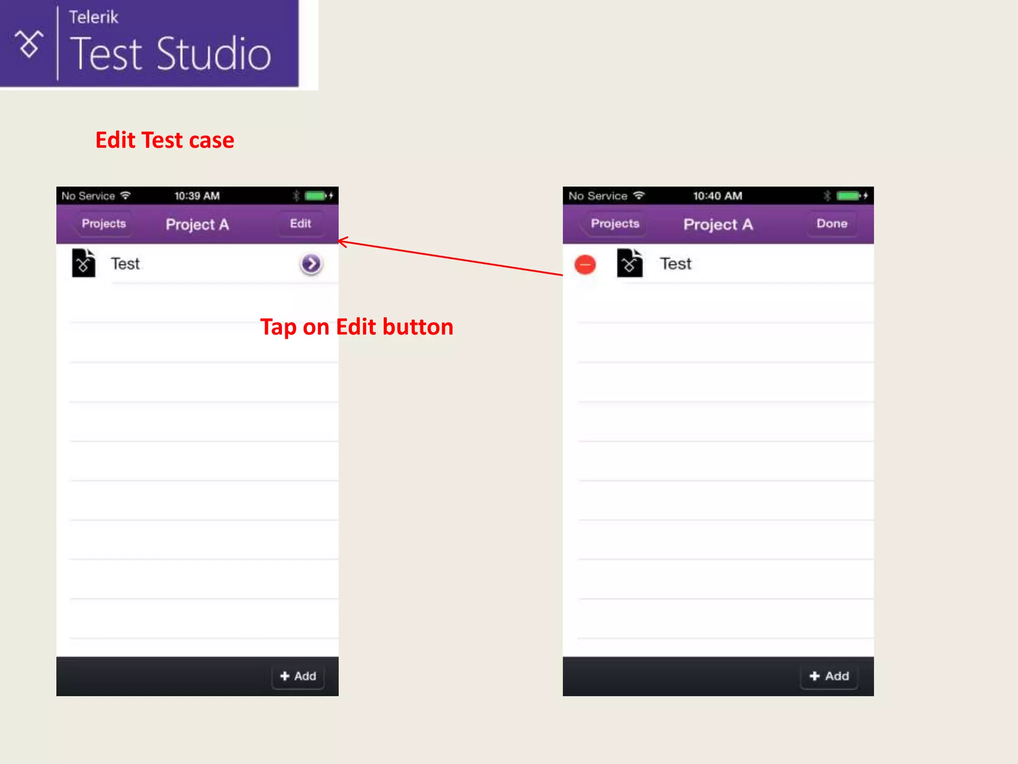Edit Test case

Tap on Edit button

 