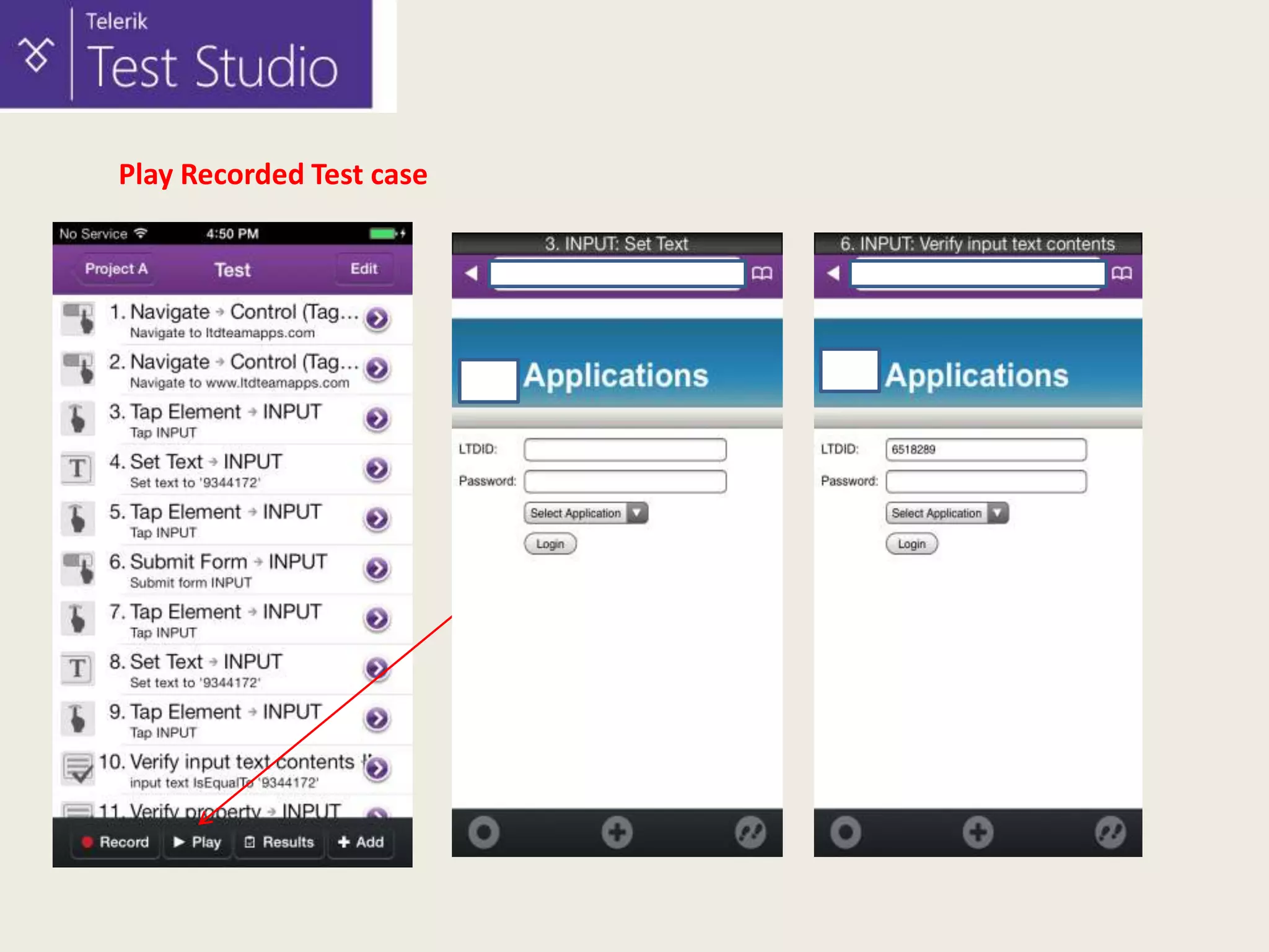 Play Recorded Test case

 