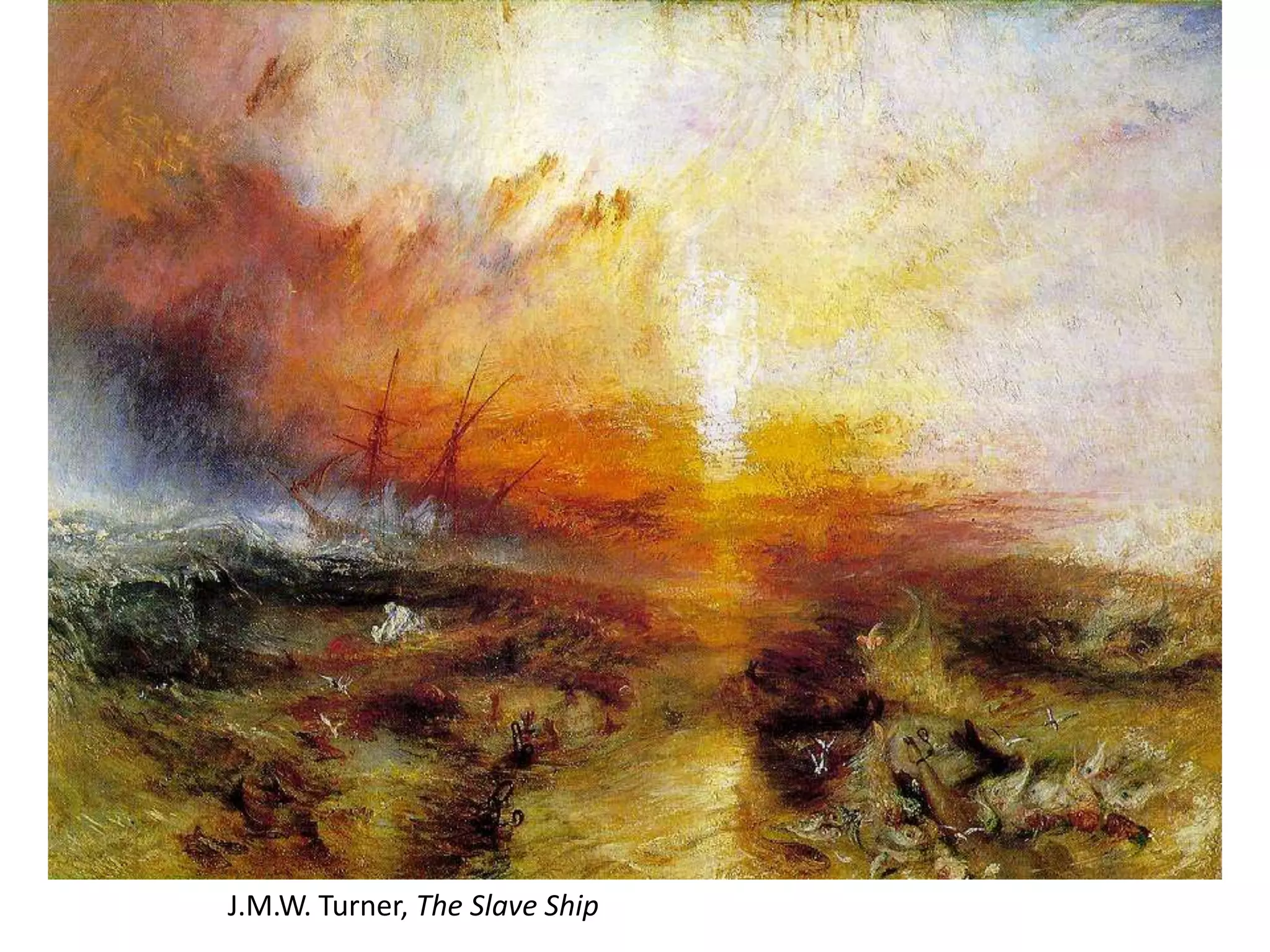 J.M.W. Turner, The Slave Ship