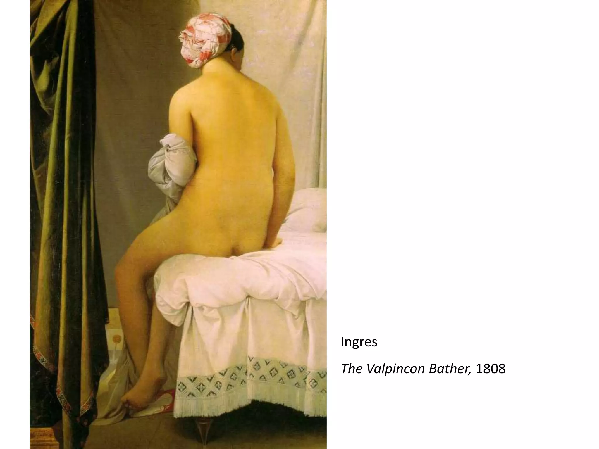 IngresThe Valpincon Bather, 1808