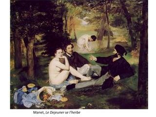 Manet, Le Dejeuner se l’herbe